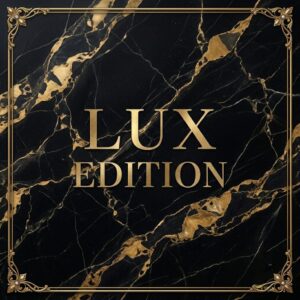 Lux Edition